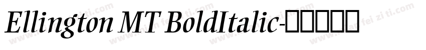 Ellington MT BoldItalic字体转换